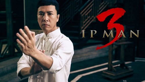 Ip Man 3 - Diệp Vấn 3 - Hình 1