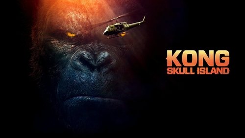 Kong: Skull Island - Kong: Đảo Đầu Lâu - Hình 2