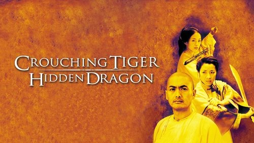 Crouching Tiger, Hidden Dragon - Ngọa Hổ Tàng Long - Hình 2