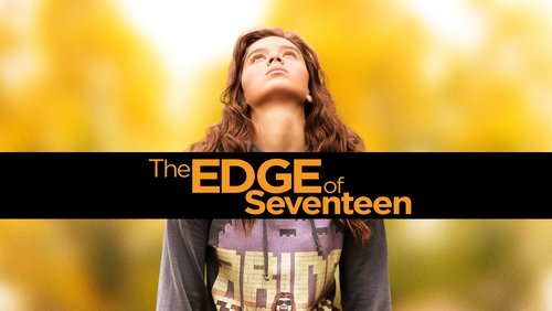 The Edge of Seventeen - Khi Em 17 - Hình 1