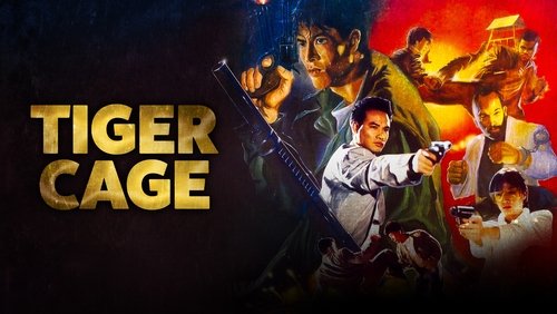 Tiger Cage - Đặc Cảnh Đồ Long - Hình 1