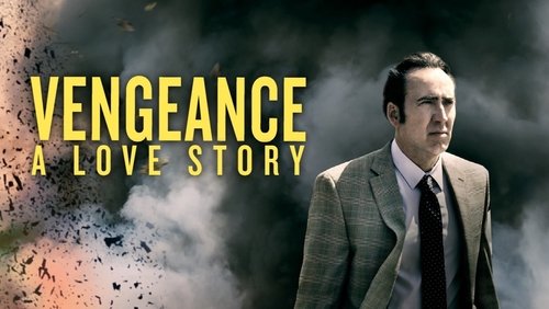 Vengeance: A Love Story - Kẻ Báo Thù - Hình 2