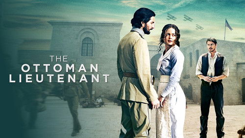 The Ottoman Lieutenant - Sĩ Quan Ottoman - Hình 5