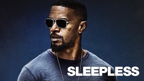 Sleepless - Đột Kích Màn Đêm - Hình 3