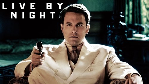 Live by Night - Luật Ngầm - Hình 1