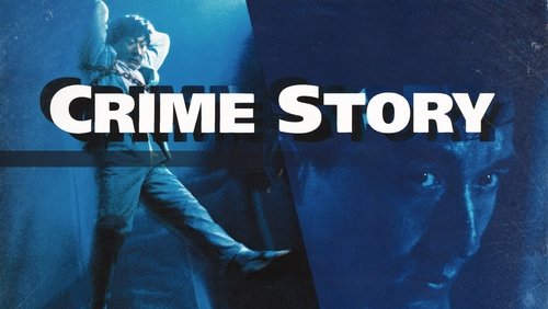 Crime Story - Tổ Trọng Án - Hình 2