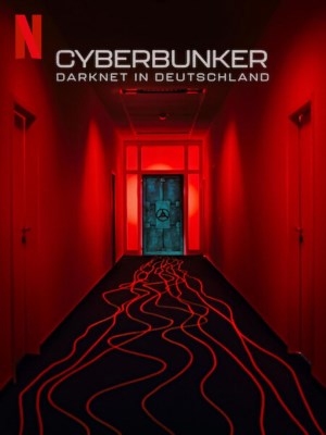 Cyberbunker: Tội Phạm Thế Giới Ngầm
