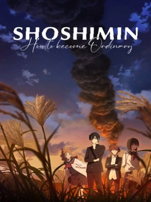 SHOSHIMIN: Cách Để Trở Nên Bình Thường (Mùa 2)