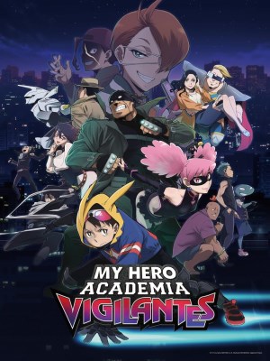 Học Viện Anh Hùng: Vigilantes