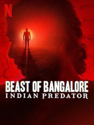 Sát Nhân Ấn Độ: Dã Thú Bangalore