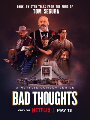 Xem phim Tom Segura: Những Ý Nghĩ Xấu