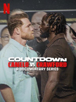 Xem phim Đếm Ngược: Canelo vs. Crawford