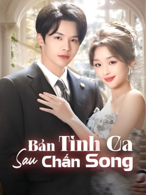 Xem phim Bản Tình Ca Sau chấn song