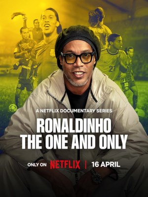 Ronaldinho: Độc Nhất Vô Nhị