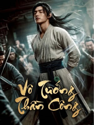 Xem phim Võ Tướng Thần Công
